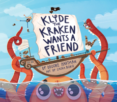 Klyde The Kraken Wants a Friend 1948931427 Book Cover