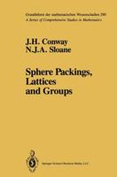Sphere Packings, Lattices, And Groups 1441931341 Book Cover