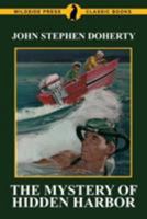 Mystery of Hidden Harbor 1479425141 Book Cover
