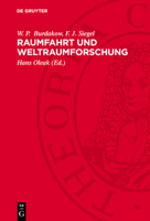 Raumfahrt Und Weltraumforschung: Grundlagen Und Aspekte 3112764005 Book Cover