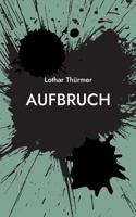 Aufbruch: Europa muss sich entscheiden 3756206874 Book Cover