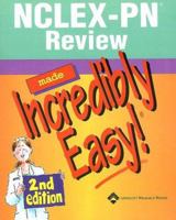 NCLEX-PN® Review Made Incredibly Easy! 1582559155 Book Cover