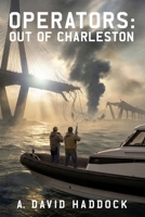 Operators:: Out of Charleston B0GYKB3LRC Book Cover