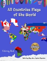 All Countries Flags of the World Coloring Book: Part Two Africa: Continent Book for Kids with Flags, Maps, Capitals, B08XS5V9QN Book Cover