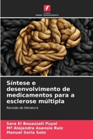 Síntese e desenvolvimento de medicamentos para a esclerose múltipla (Portuguese Edition) 6207046196 Book Cover