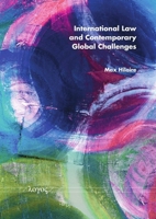 International Law and Contemporary Global Challenges 3832557881 Book Cover