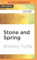 Stone and Spring 1536632007 Book Cover