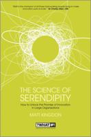 The Science of Serendipity: How to Unlock the Promise of Innovation 111847810X Book Cover