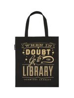 When in Doubt, Go to the Library Tote Bag 0593276965 Book Cover