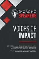 Engaging Speakers: Voices of Impact 1957013753 Book Cover