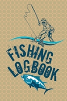 Fishing Logbook: A Journal For Fisherman To Record Their Experience And Daily Fishing Report 1693807513 Book Cover