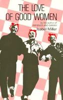 The Love of Good Women 0930044819 Book Cover