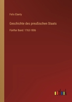 Geschichte des preußischen Staats: Fünfter Band: 1763-1806 3368453106 Book Cover