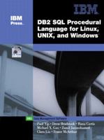 DB2 SQL Procedural Language for Linux, Unix and Windows 0131007726 Book Cover