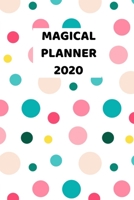 Magical Planner 2020: 2028 - 2021 Weekly Planner And Organizer, With To Do List, Makes Great Productivity Gift For Busy Professionals, And Busy Moms 1693326485 Book Cover