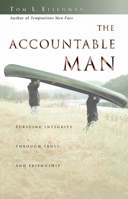 The Accountable Man: Pursuing Integrity Through Trust and Friendship 0830823824 Book Cover