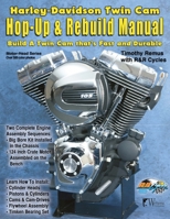 Harley-Davidson Twin Cam: Hop-Up & Rebuild Manual 1929133693 Book Cover