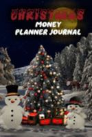 Christmas Money Planner Journal: 52 Weeks or 365 Days Budget Management Organizer Notebook To Debt Out or Passive Income | Snowman Dating Print 1691145602 Book Cover