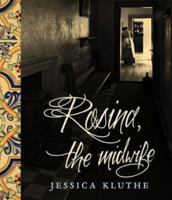 Rosina, the Midwife 1927366119 Book Cover