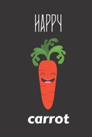 happy carrot: small lined Carrot Notebook / Travel Journal to write in (6'' x 9'') 120 pages 1697950752 Book Cover