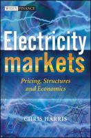 Electricity Markets: Pricing, Structures and Economics (The Wiley Finance Series) 0470011580 Book Cover