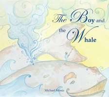 The Boy and the Whale 1927018145 Book Cover