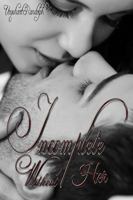Incomplete Without Her 1946792071 Book Cover