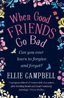 When Good Friends Go Bad 0991538137 Book Cover