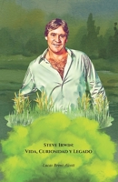 Steve Irwin: Vida, Curiosidad y Legado: El homenaje oficial al cazador de cocodrilos y campeón de la naturaleza (Spanish Edition) B0DS9H732V Book Cover