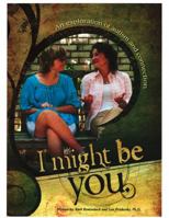 I Might Be You: An Exploration of Autism and Connection 0988344904 Book Cover