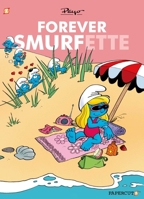 Forever Smurfette 1629910597 Book Cover