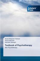Textbook of Psychotherapy: Men Psychotherapy 6138940644 Book Cover