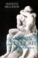 Samson And Delilah In North America 1450210058 Book Cover