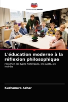 L'éducation moderne à la réflexion philosophique 6203051543 Book Cover