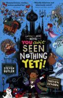 You Ain't Seen Nothing Yeti! 1471163857 Book Cover