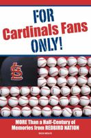 For Cardinal fans only! 1600788130 Book Cover