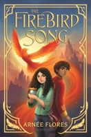 The Firebird Song 154760994X Book Cover