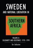 Sweden And National Liberation In Southern Africa (A Concerned Partnership (1970 1994)) 9171064486 Book Cover