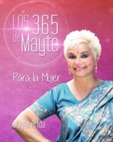 365 DE MAYTE (PARA LA MUJER), LOS 0990316548 Book Cover
