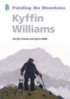 Painting the Mountains: Kyffin Williams 1843235781 Book Cover