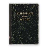 Screenplays about My Cat Journal 0996811125 Book Cover