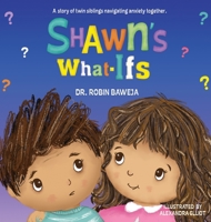 Shawn's What-Ifs B0C6WNYXC8 Book Cover