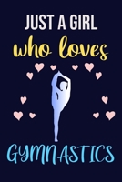 just girls who loves gymnastics | blank lined notebook for gymnastics girl and women to write in: 6 × 9 120 page college ruled journal |  best gift for gymnastics girls | notebook for athletic student B084YZT377 Book Cover