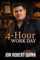 4-Hour Work Day: Becoming a More Productive and Successful Business Owner B08NLJ5MWT Book Cover