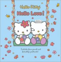 Hello Kitty, Hello Love! (Hello Kitty) 081095754X Book Cover