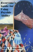 Everyone's Guide for Using Psychic Ability 0877288356 Book Cover