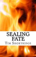 Sealing Fate: A Novel 1511802308 Book Cover