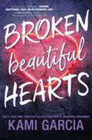 Broken Beautiful Hearts 1250079209 Book Cover
