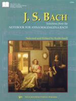 J.S. Bach:Selections from the Notebook for Anna Magdalena Bach 0849761964 Book Cover