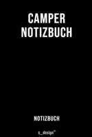Notizbuch f�r Camper: Originelle Geschenk-Idee [120 Seiten liniertes blanko Papier] 1692854712 Book Cover
